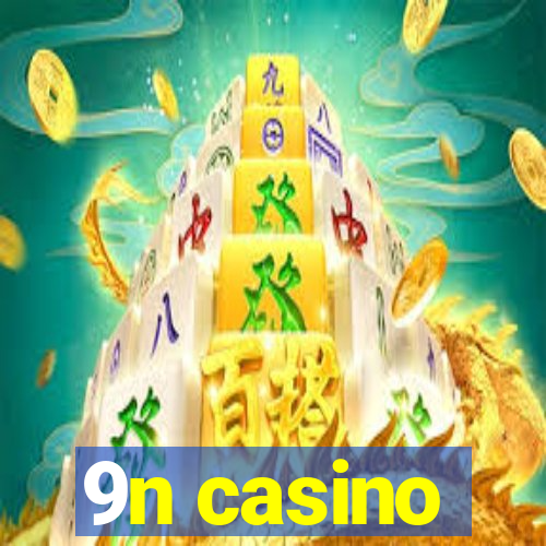 9n casino